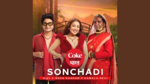 Coke Studio Bharat | Sonchadi | Neha Kakkar x digV x Kamala Devi