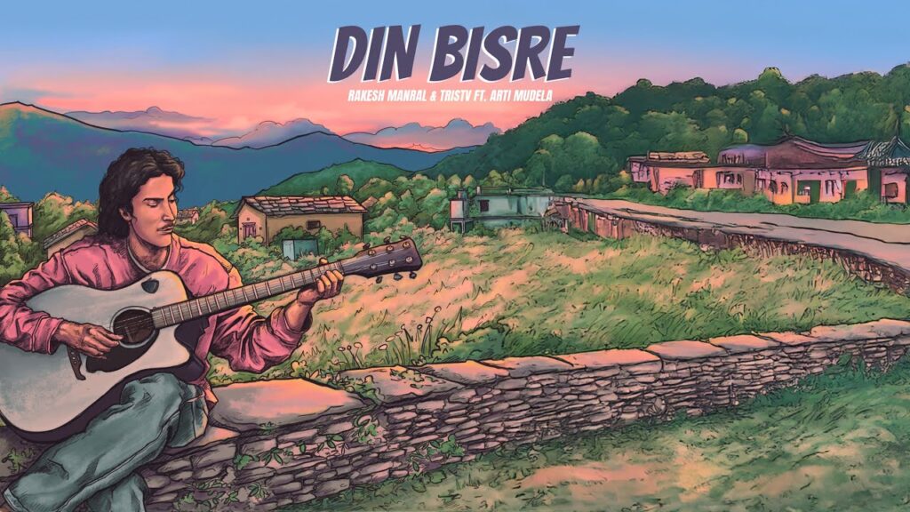 Din Bisre Din Bisre – Rakesh Manral ft. Arti Mudela | Produced by Tristhav | Pahadi Indie Folk